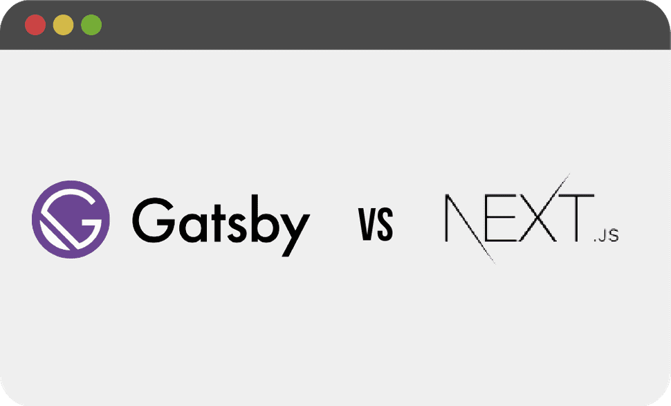 Gatsby vs Next